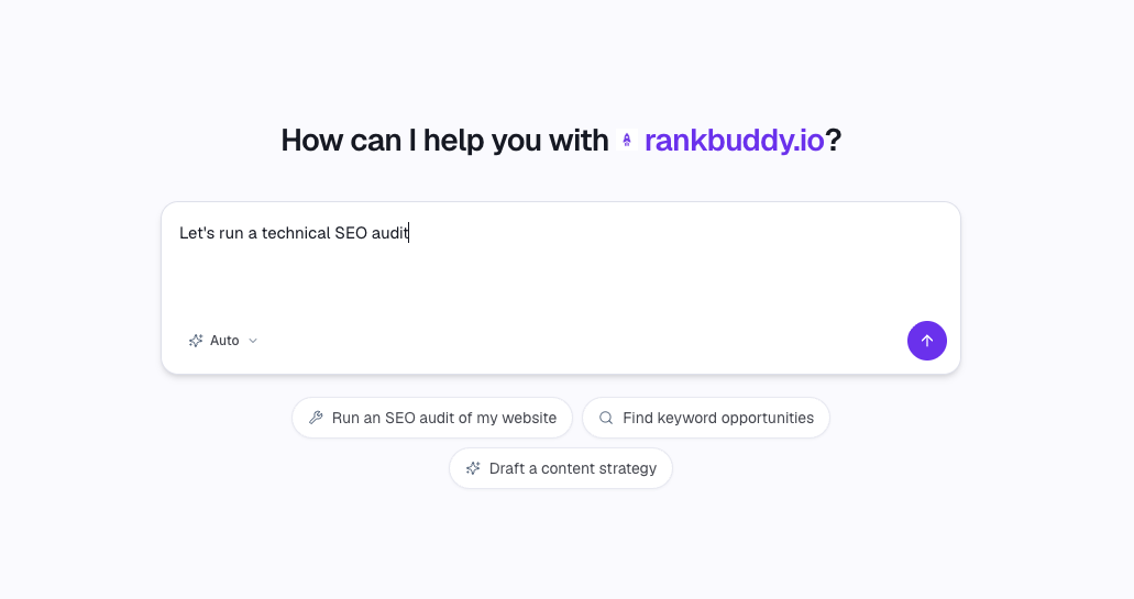 RankBuddy chat interface showing the prompt "Let's run a technical SEO audit" with quick-start suggestions for SEO audit, keyword opportunities, and content strategy